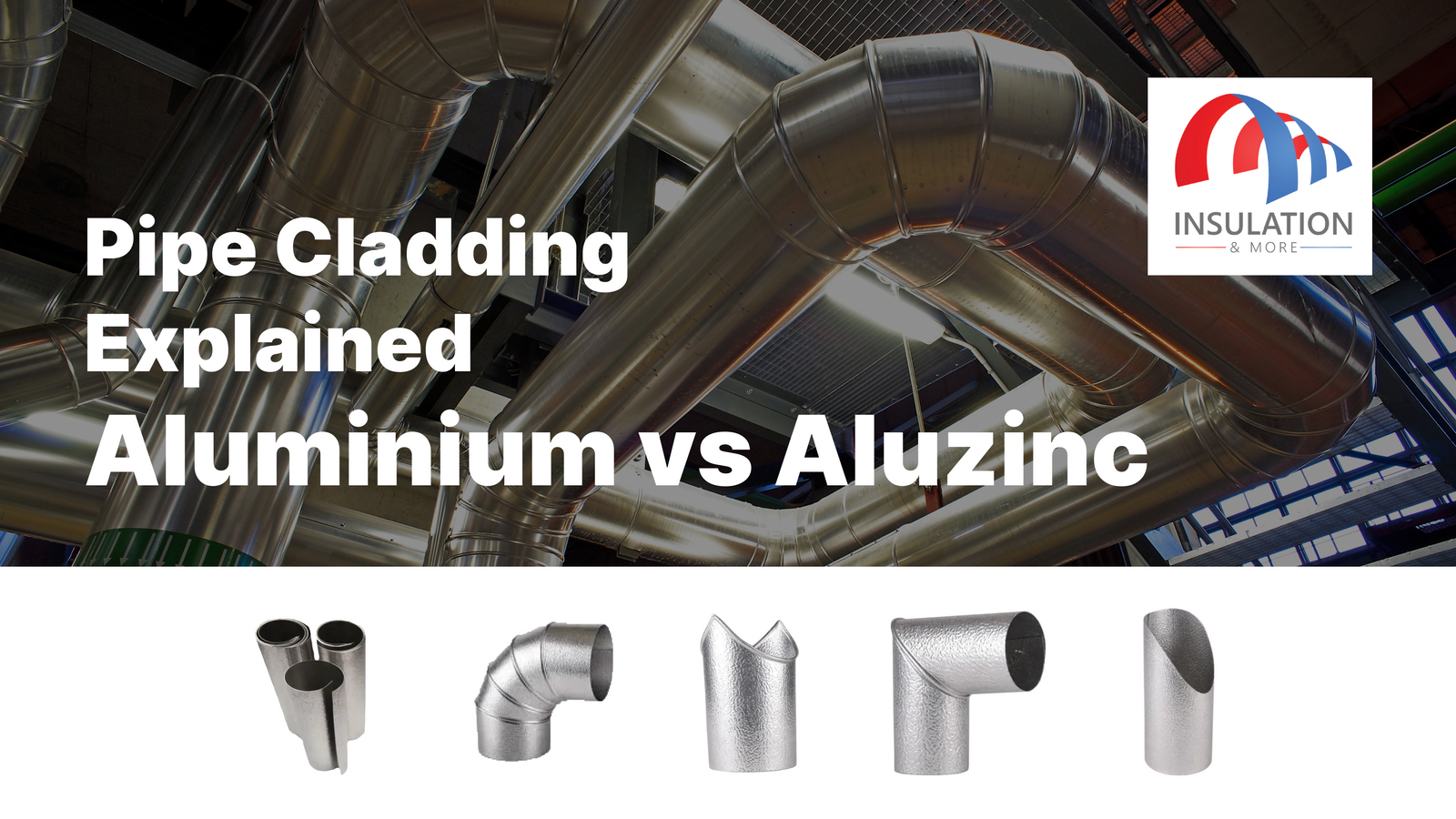 Aluminium vs Aluzinc Pipe Cladding: Which Should You Choose?