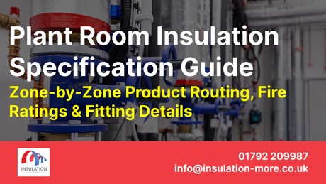 Plant Room Insulation Specification: A Contractor's Guide